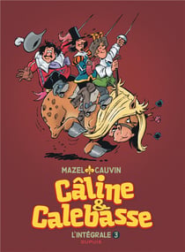 Câline et Calebasse - intégrale Tome 3 - 1985-1992