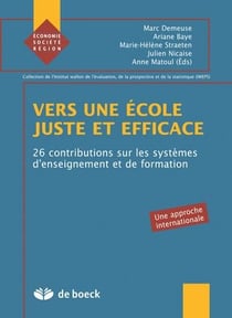 Vers une école juste et efficace : 27 Contributions sur les systèmes d'enseignement et de formation