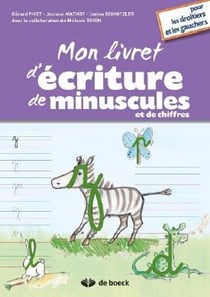 Mon livret d'écriture de miniscules et de chiffres - pour les droitiers et les gauchers