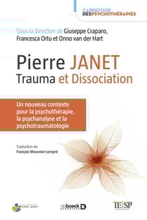 Pierre Janet : trauma et dissociation - un nouveau contexte pour la psychoanalyse