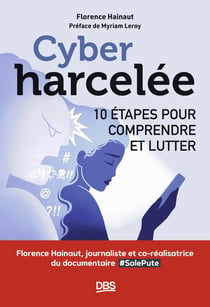 Cyberharcelée : 10 étapes pour comprendre et lutter