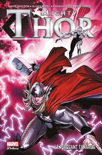 Mighty Thor Tome 1 : le puissant Tanarus