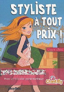 Lili Chantilly Tome 1 : styliste à tout prix !