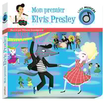 Livre musical - mon premier Elvis Presley