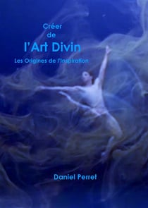 Créer de l'Art Divin - les Origines de l'Inspiration