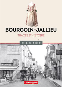 Bourgoin-Jallieu : Traces d'histoire