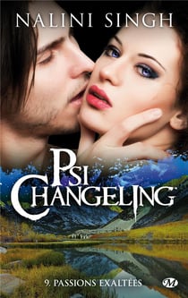 Psi-Changeling Tome 9 : passions exaltées