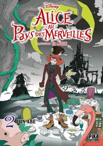 Alice au pays des merveilles t.2