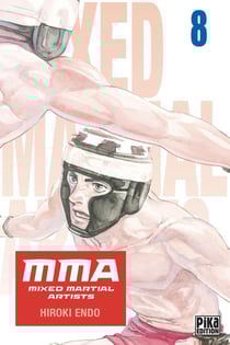 MMA : mixed martial artists Tome 8