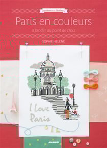Paris en couleurs - à broder au point de croix