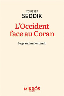 L'Occident face au Coran : le grand malentendu