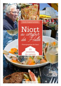 Niort, au carrefour des halles - 25 recttes de saison