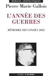 L'annee des guerres