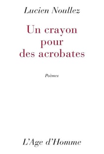 Un crayon pour des acrobates