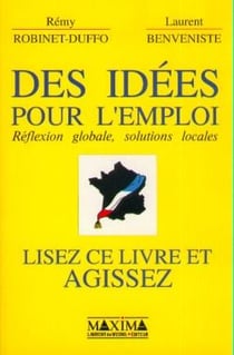 Des idées pour l'emploi : réflexion globale, solutions locales