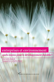 Entreprises et environnement - quels enjeux pour le dévéloppement durable ?