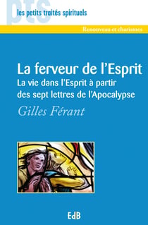 La ferveur de l’Esprit
