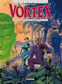 Vortex - Tess Wood et Campbell Tome 4