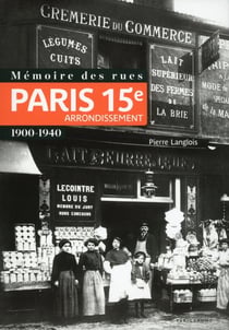 Mémoire des rues - Paris 15e arrondissement - 1900-1940