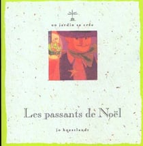 Les passants de noel - un jardin se cree