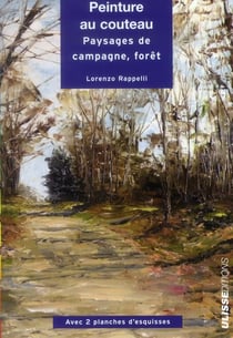 Peinture au couteau - paysages de campagne, forêt