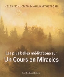 Les plus belles méditations sur un cours en miracles