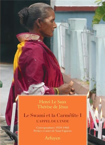 Le Swami et la Carmélite Tome 1 : l'appel de l'Inde - correspondance 1959-1968