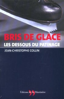 Bris de glace, les dessous du patinage