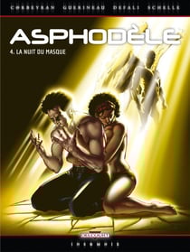 Asphodèle Tome 4 : la nuit du masque
