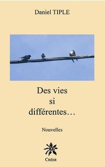 Des vies si différentes...