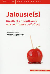 Jalousie(s) - un affect en suffrance, une souffrance de l'affect