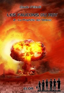 Les faucons du roy t.2 - la prophétie des ombres
