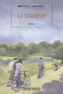 Clairiere (la)