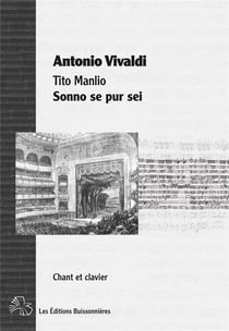 Partition sonno se pur sei, aria de l'opera tito manlio d'Antonio Vivaldi, réduction chant-clavier
