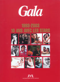 Gala, dix ans avec les stars