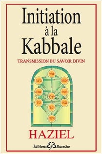 Initiation à la kabbale - transmission du savoir divin