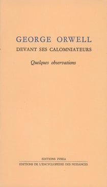 Orwell devant ses calomniateurs