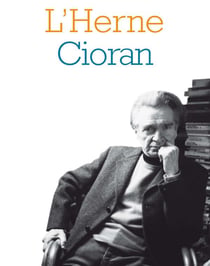 Les cahiers de l'Herne Tome 90 : Cioran