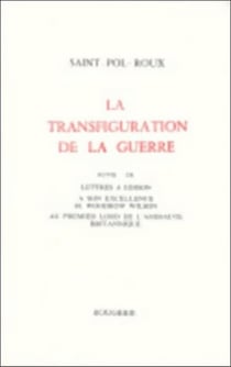 La transfiguration de la guerre