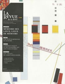 La La Revue de la BNU, n° 5/printemps 2012 : Mémoire des lieux, lieux de mémoire