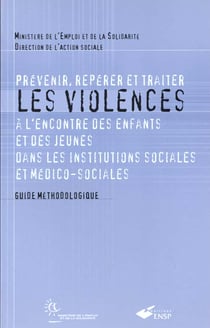 Prevenir reperer et traiter les violences a lencontre des enfants et des jeunes