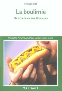 La boulimie - des théories aux thérapies