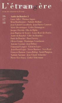 L'Étrangère n° 16/17/18 : André du Bouchet 2