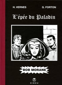 Bob Morane : l'épée du paladin