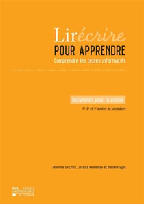 Lirécrire pour apprendre - comprendre les textes informatifs - documents pour la classe 1re, 2e et 3e