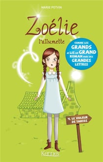 Zoélie l'allumette Tome 4 : le voleur de tartes