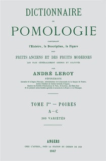 Dictionnaire de pomologie Tome 1 - poires, A-C