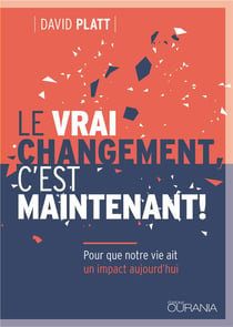 Le vrai changement, c'est maintenant