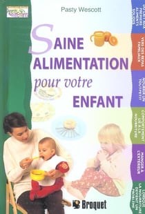 Saine alimentation pour votre enfant
