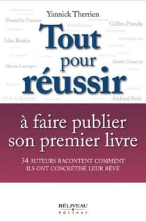 Tout pour réussir à faire publier son premier livre